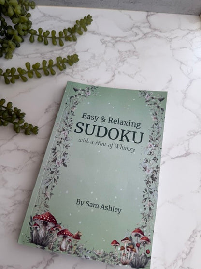 Easy & Relaxing Sudoku with a hint of Whimsy: 200 Cozy Puzzles for Stress Relief