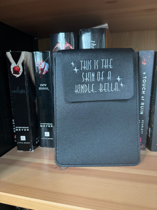 This is the skin of a Kindle, Bella. Kindle Sleeve