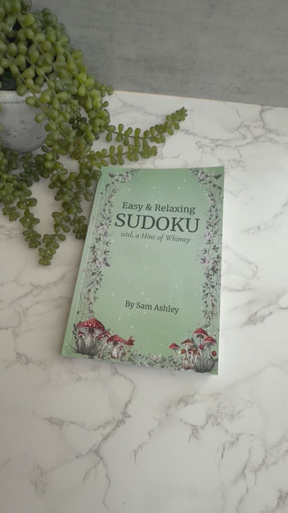 Easy & Relaxing Sudoku with a hint of Whimsy: 200 Cozy Puzzles for Stress Relief