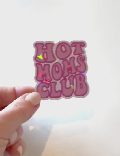 Hot moms club sticker | holographic, glitter, gift for mom, Mother’s Day gift, gift for her, cool mom, mama, water bottle sticker